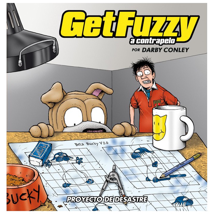 Get Fuzzy 4. Proyecto De Desastre