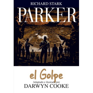 Parker 03. El Golpe (Comic)