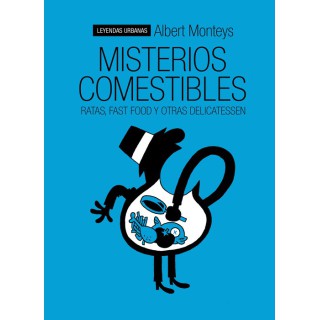 Misterios Comestibles (Leyendas Urbanas)