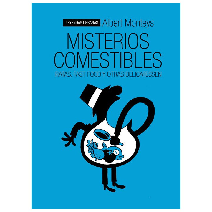 Misterios Comestibles (Leyendas Urbanas)