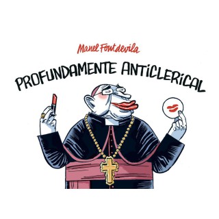 Profundamente Anticlerical