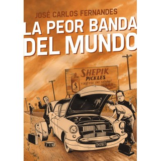La Peor Banda Del Mundo