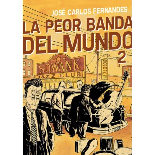 La Peor Banda Del Mundo 2