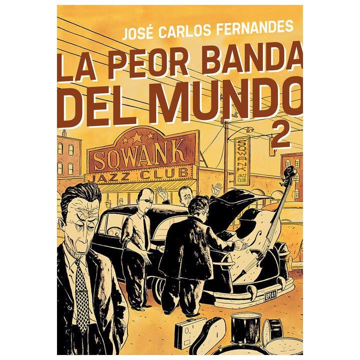 La Peor Banda Del Mundo 2