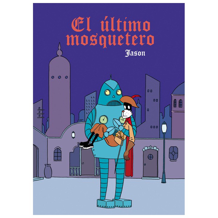 El Ultimo Mosquetero
