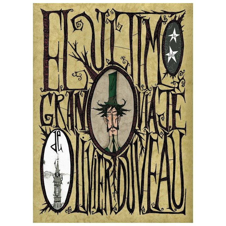 El Ultimo Gran Viaje De Oliver Duveau