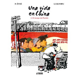 Una Vida En China 2. El Tiempo Del Partido