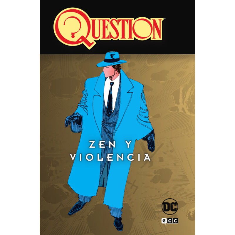 Question vol. 1 de 4: Zen y violencia