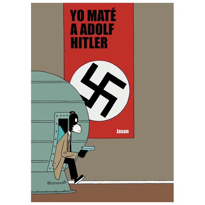 Yo Mate A Adolf Hitler (3ª Edicion)
