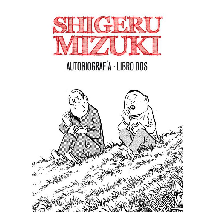 Shigeru Mizuki. Autobiografia. Libro Dos