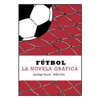 Futbol. La Novela Grafica