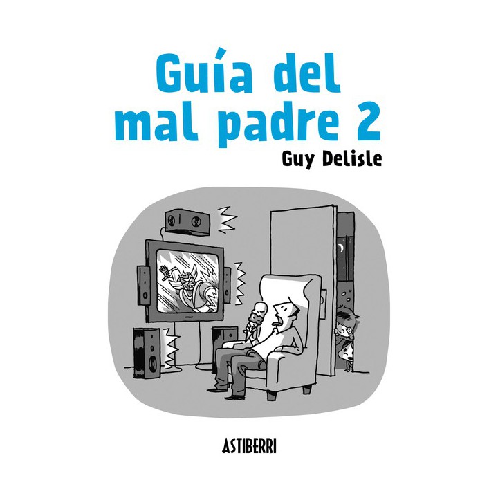 Guia Del Mal Padre 2
