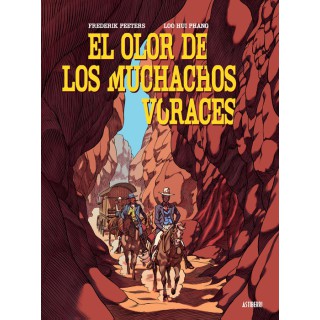 El Olor De Los Muchachos Voraces