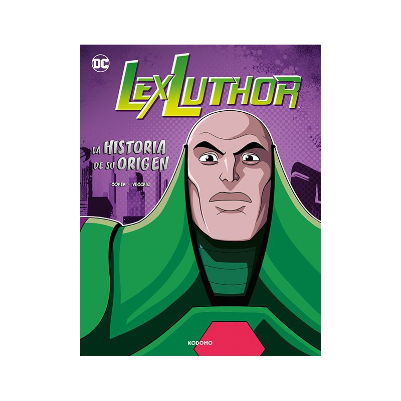 Lex Luthor: La historia de su origen