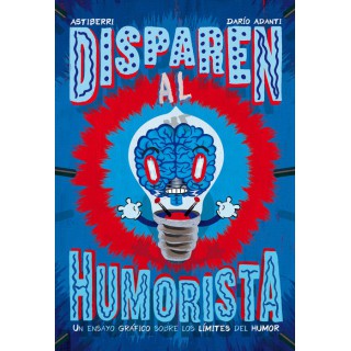 Disparen Al Humorista 2ª Edicion