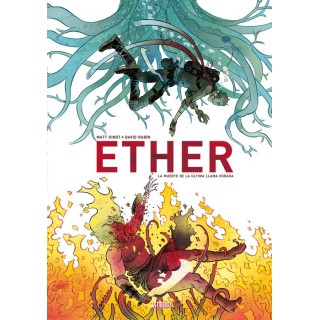 Ether. La Muerte De La Ultima Llama Dorada