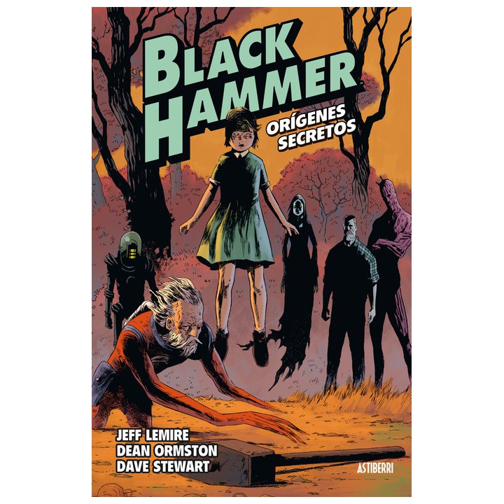 Black Hammer 01. Origenes Secretos