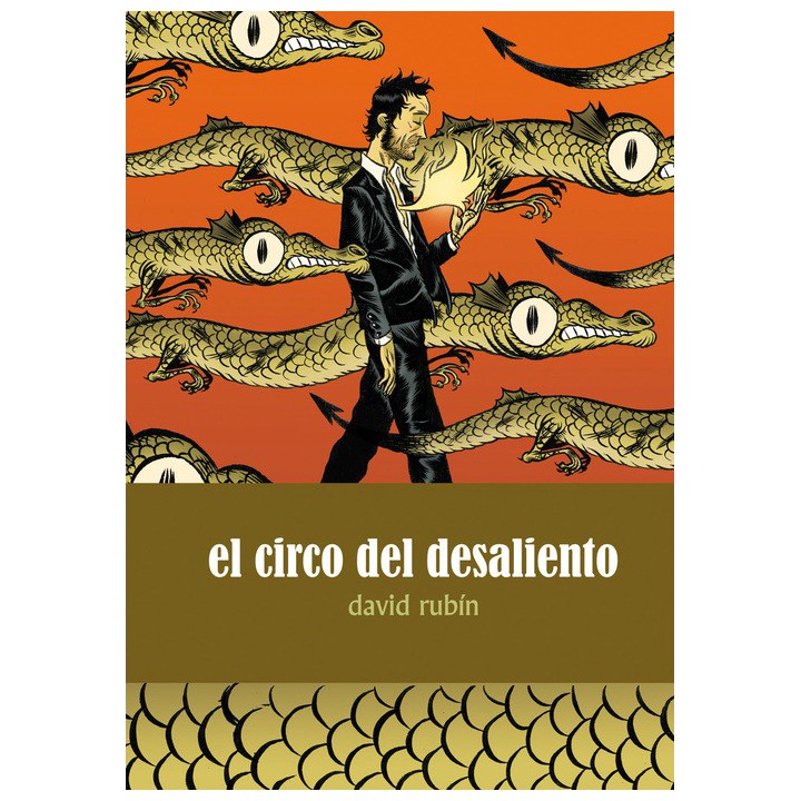 El Circo Del Desaliento (2ª Edicion)