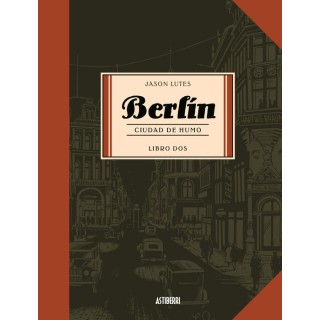 Berlin Ciudad De Humo Libro Dos