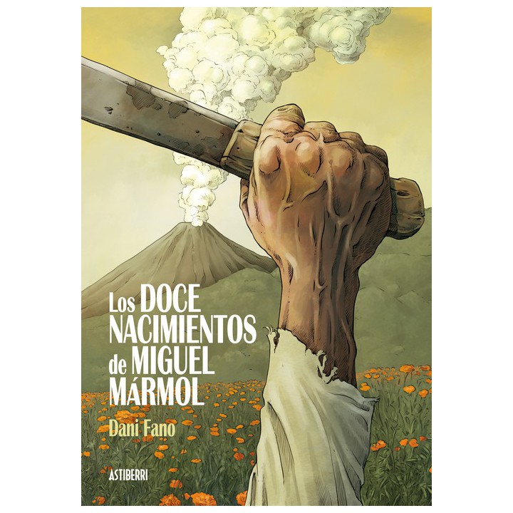 Los Doce Nacimientos De Miguel Marmol