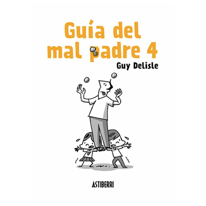 Guia Del Mal Padre 4