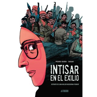 Intisar En El Exilio. Retrato De Una Mujer Actual En Yemen