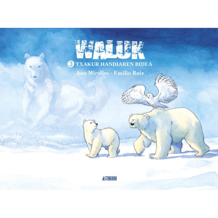 Waluk 3. Txakur Handiaren Bidea  (Euskera)