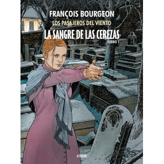 La Sangre De Las Cerezas Tomo 01. Calle De L'abreuvoir