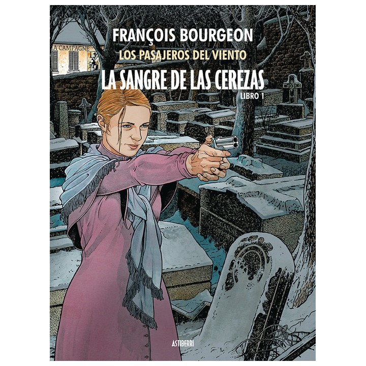 La Sangre De Las Cerezas Tomo 01. Calle De L'abreuvoir