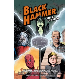 Black Hammer Calles De Spiral