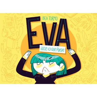 Eva Hace Lo Que Puede