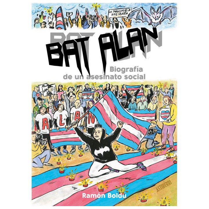 Bat Alan. Biografia De Un Asesinato Social