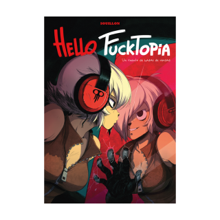 Hello Fucktopia. Un Cuento De Hadas De Verdad