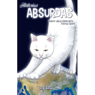 Historias Absurdas 03. Era El Mismo Gato Todo El Tiempo
