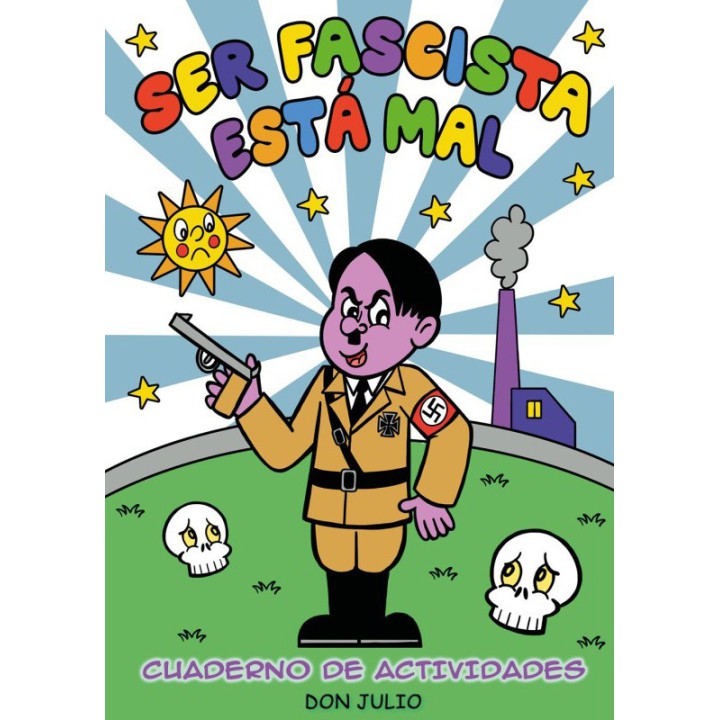 Ser Fascista Esta Mal