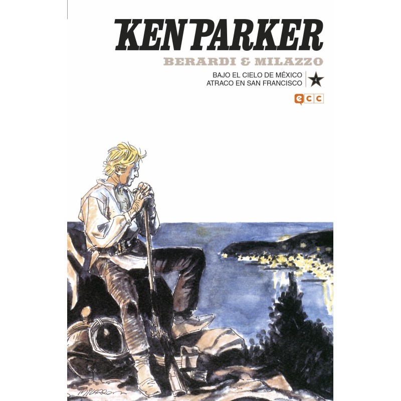 Ken Parker núm. 04: Bajo el cielo de México/Atraco en San Francisco
