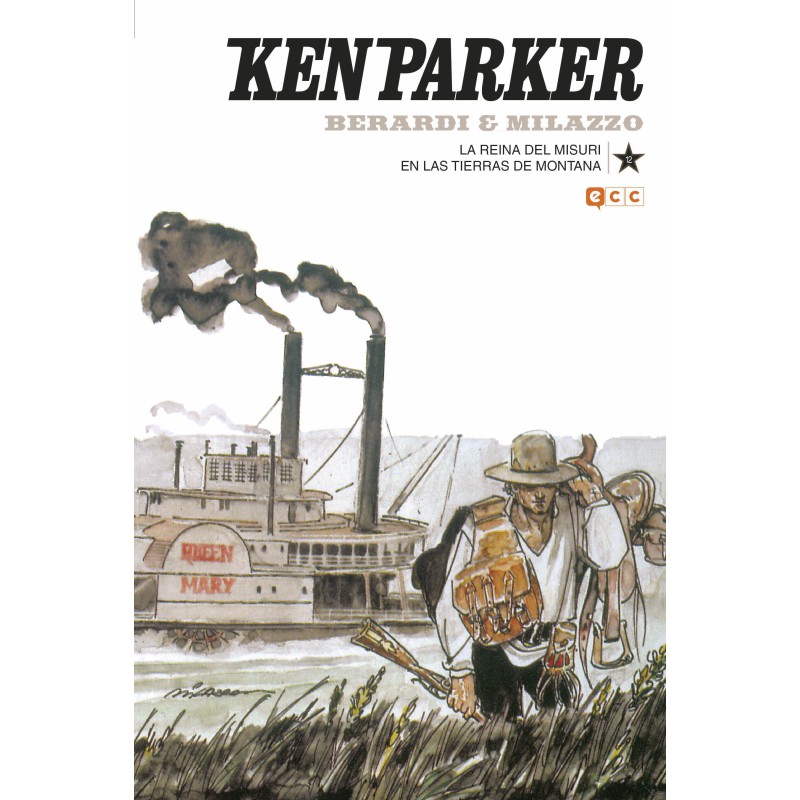 Ken Parker núm. 12: La reina del Misuri/En las tierras de Montana
