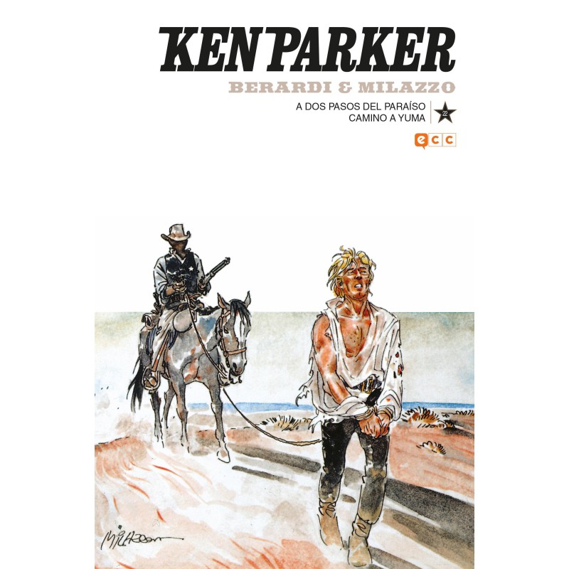 Ken Parker núm. 22: A dos pasos del paraíso/Camino a Yuma