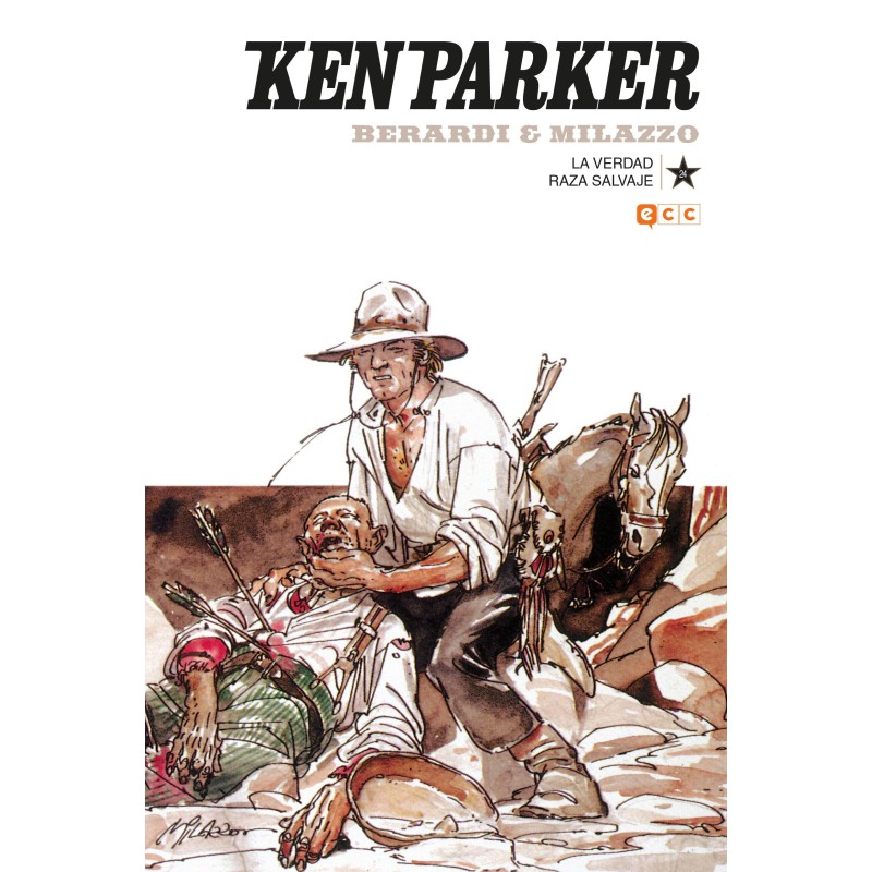 Ken Parker núm. 24: La verdad/Raza salvaje Ken Parker núm. 24: La verdad/Raza salvaje