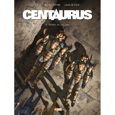 Centaurus núm. 03: Tierra de locura