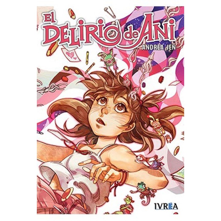 El Delirio De Ani (Tomo Unico)
