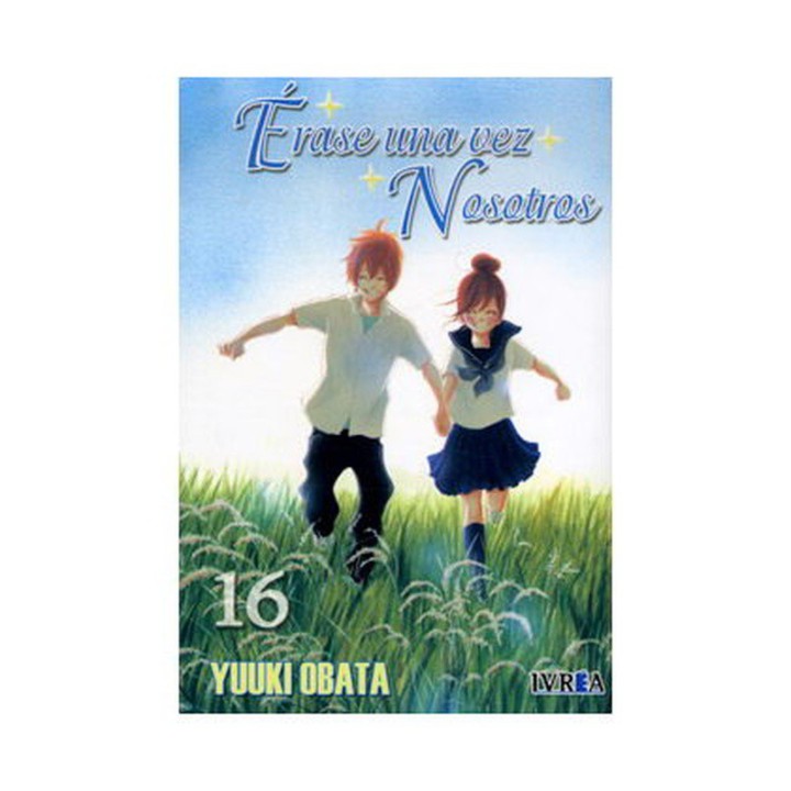 Erase Una Vez Nosotros 16 (Comic) (Ultimo Libro)