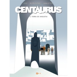 Centaurus núm. 04: Tierra de angustia