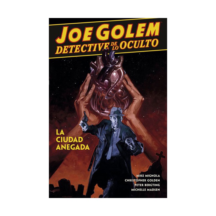 Joe Golem Detective De Lo Oculto 3. La Ciudad Anegada
