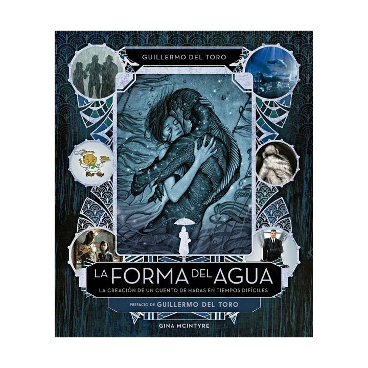 La Forma Del Agua: La Creación De Un Cuento De Hadas En Tiempos Difíciles