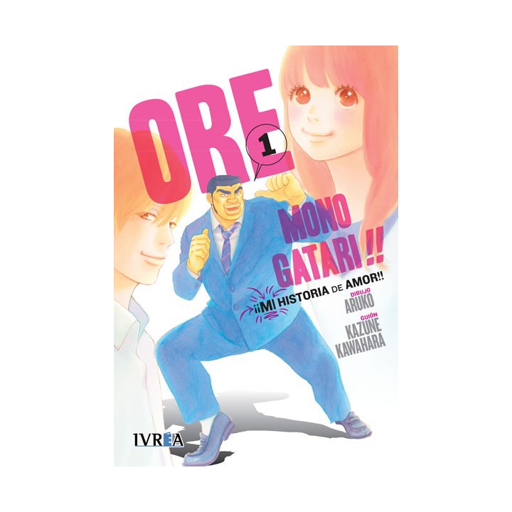 Ore Monogatari!! Mi Historia De Amor 01