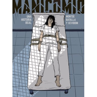 Manicomio. Una Historia Real