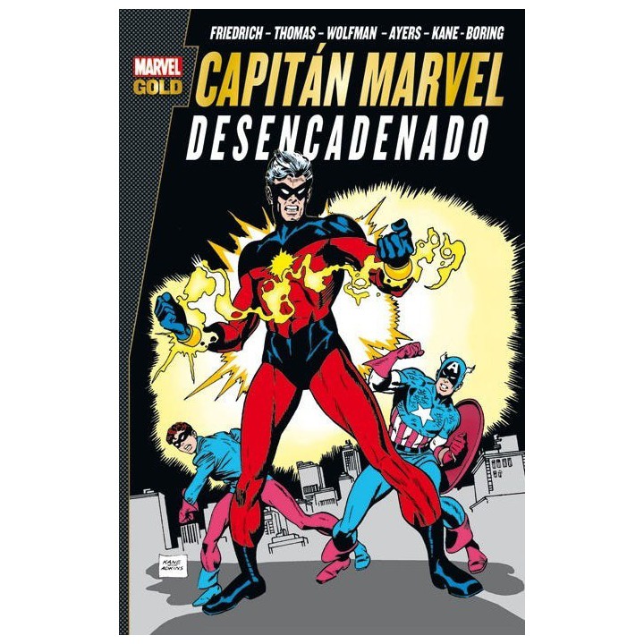 Marvel Gold. Capitán Marvel: Desencadenado