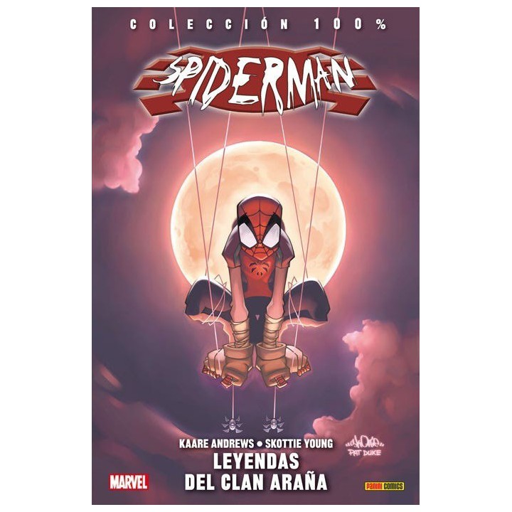 100% Marvel. Spiderman: Leyendas del Clan Araña