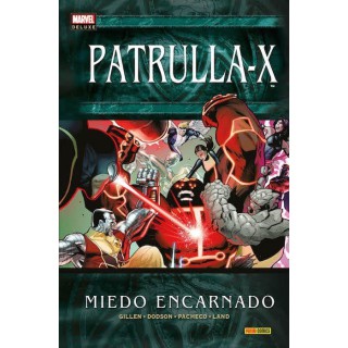 Marvel Deluxe. Patrulla-X: Miedo Encarnado
